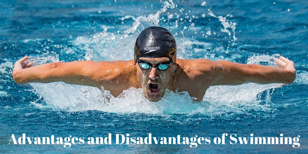 Advantages and Disadvantages of Swimming