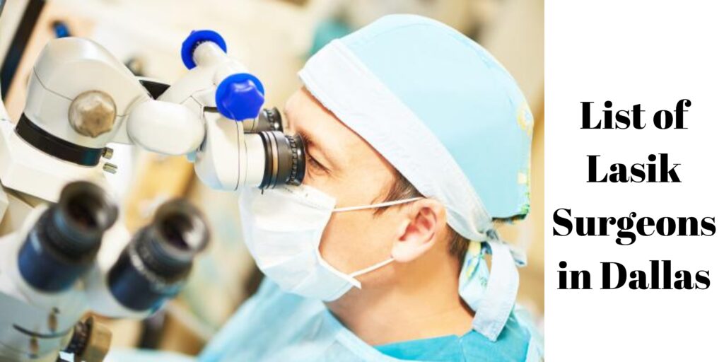 Best Lasik Eye Surgery in Dallas? List of Lasik Surgeons in Dallas 1