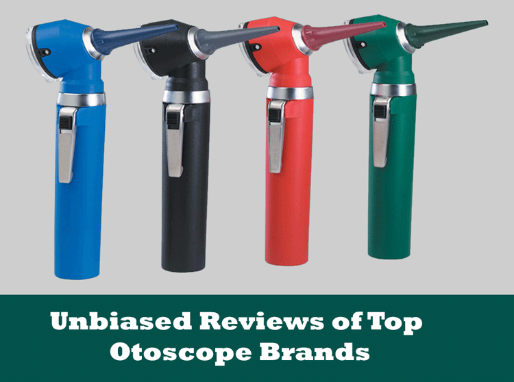 Unbiased Reviews of Top Otoscope Brands