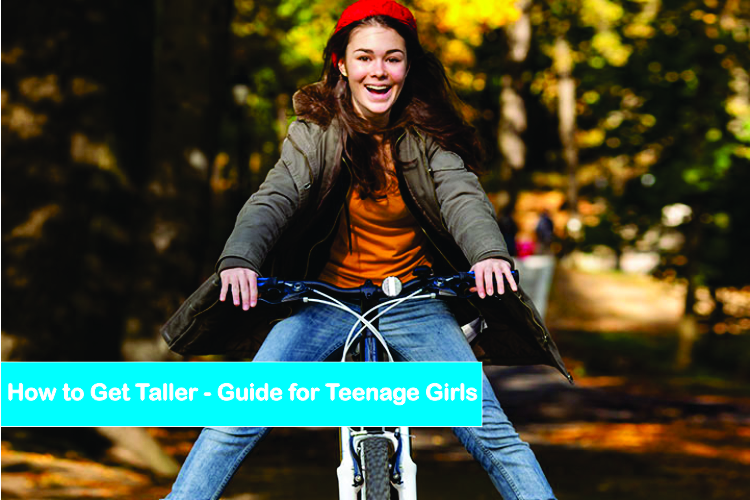 Guide for Teenagers Girls Tall Fast