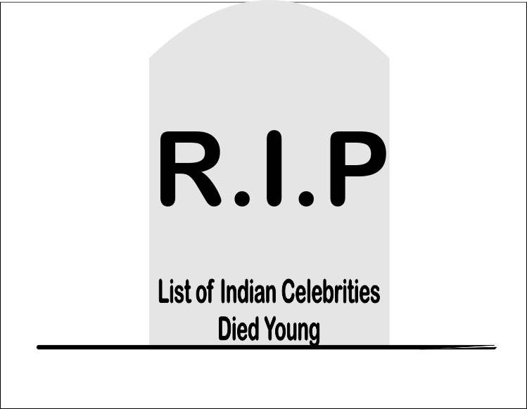 Indian Celebrities Died Young