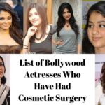 List of Bollywood Actresses Who Have Had Cosmetic Surgery