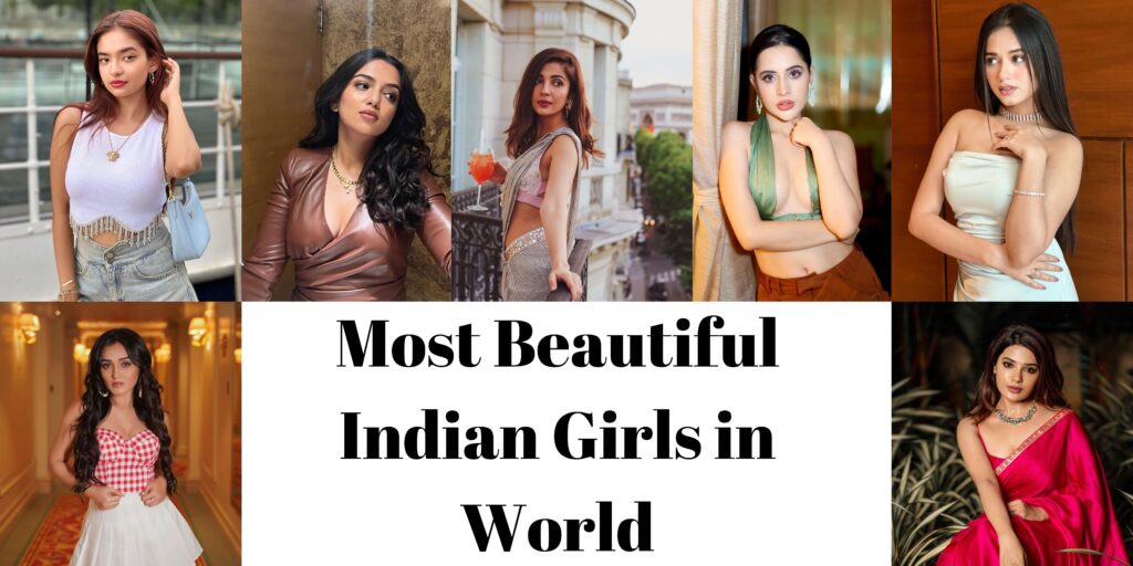 60 Most Beautiful Indian Girls in World 2022