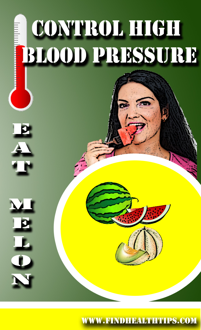 Prevent High BP Eat Melon