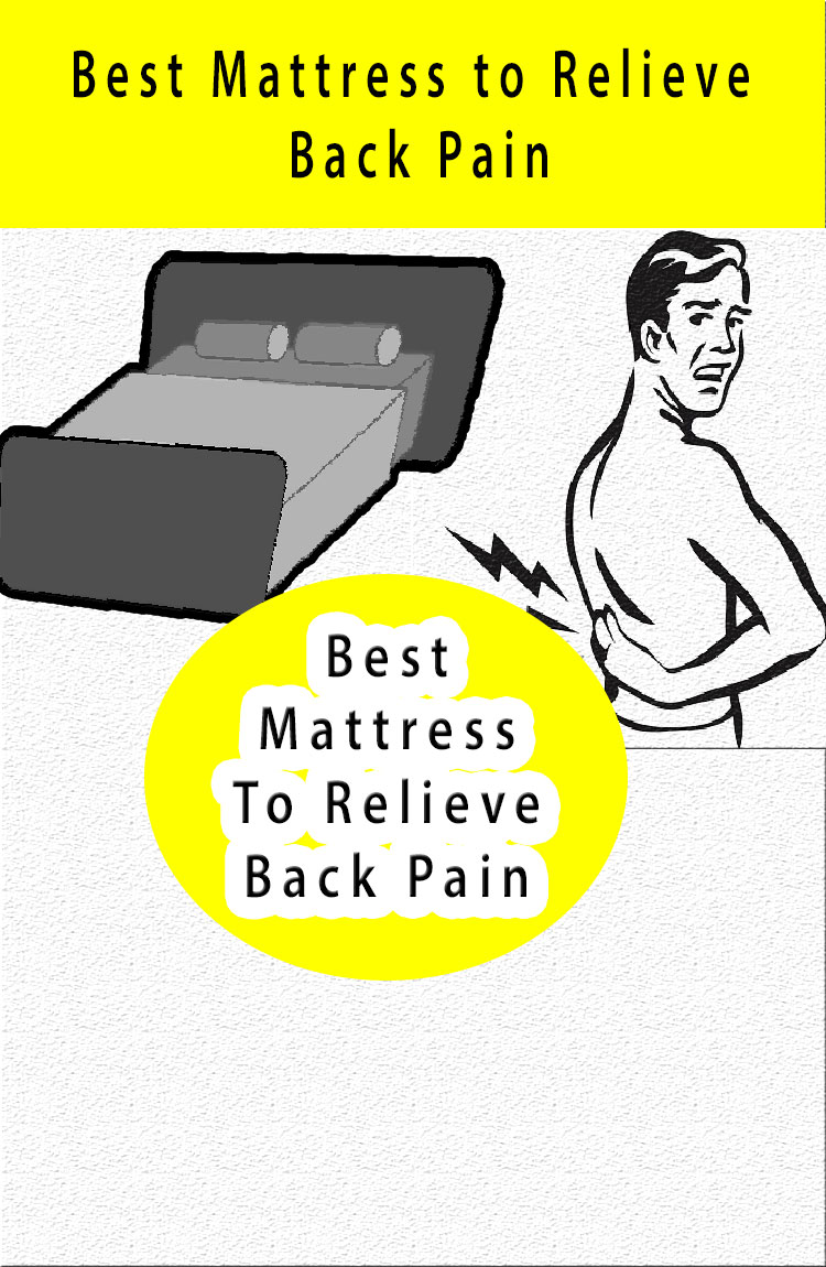 best mattress relieve back pain