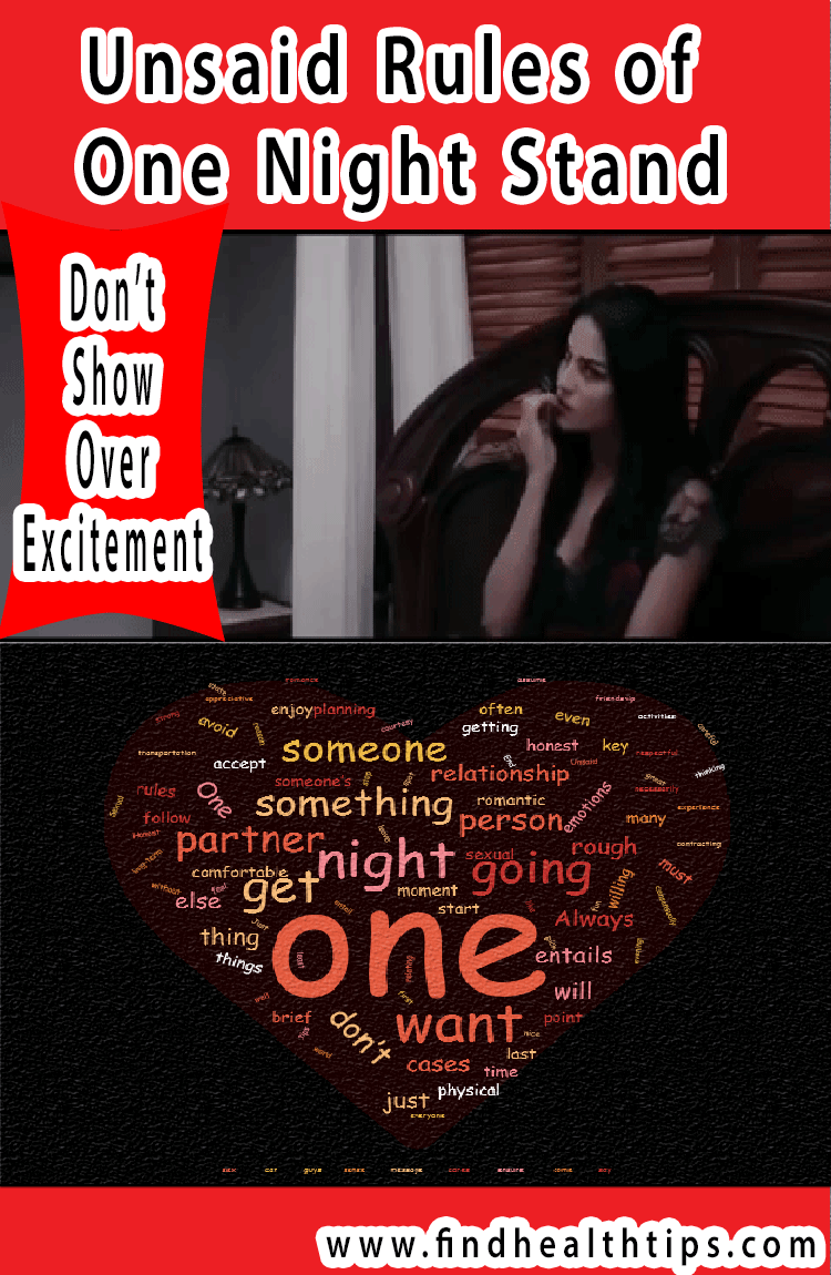 don't show over excitement unsaid rules of one night stand