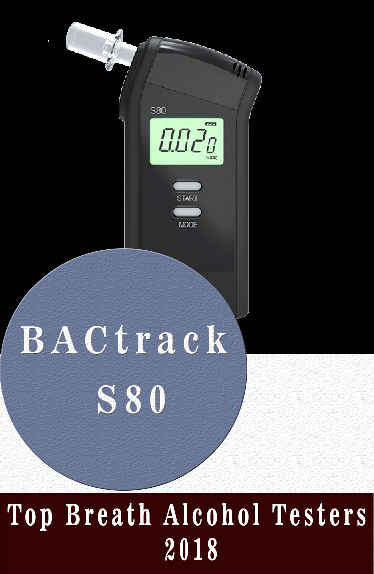BACtrack S80 Top Breath Alcohol Testers 2018