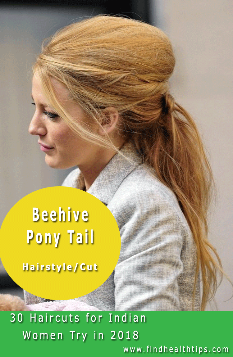 Beehive Ponytail Haircuts For Indian Women 2018