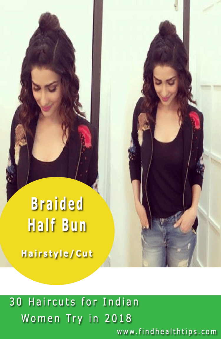 Braided half Bun Haircuts For Indian Women 2018