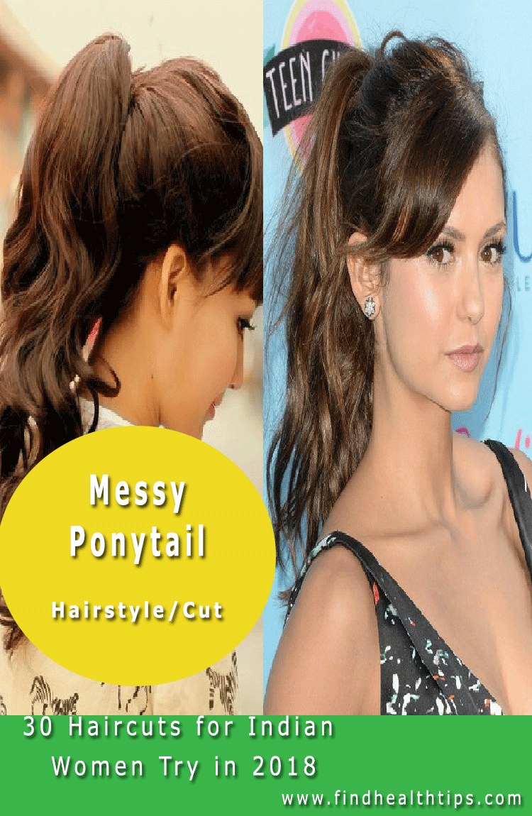 Messy Ponytail Haircuts For Indian Women 2018