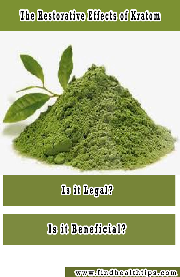 The Restorative Effects of Kratom