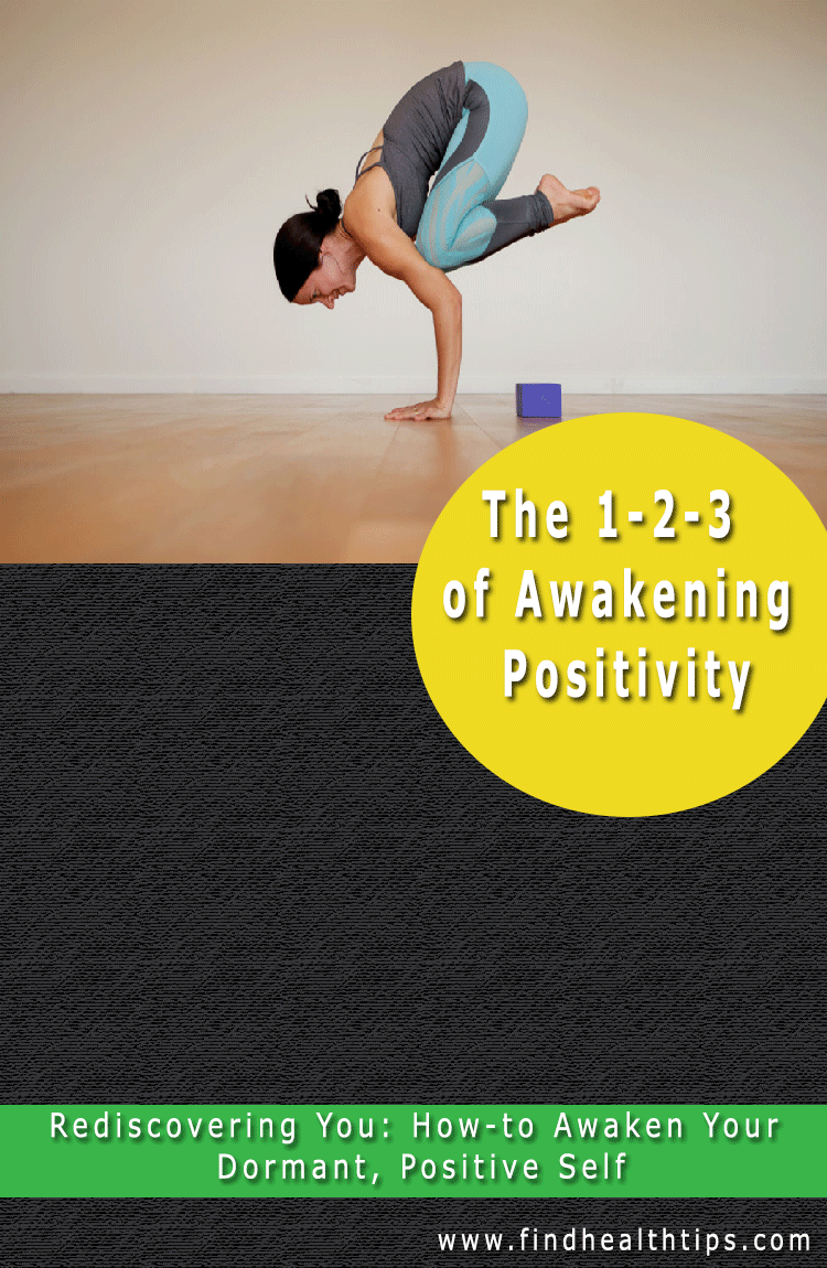 Rediscovering You: How-to Awaken Your Dormant, Positive Self
