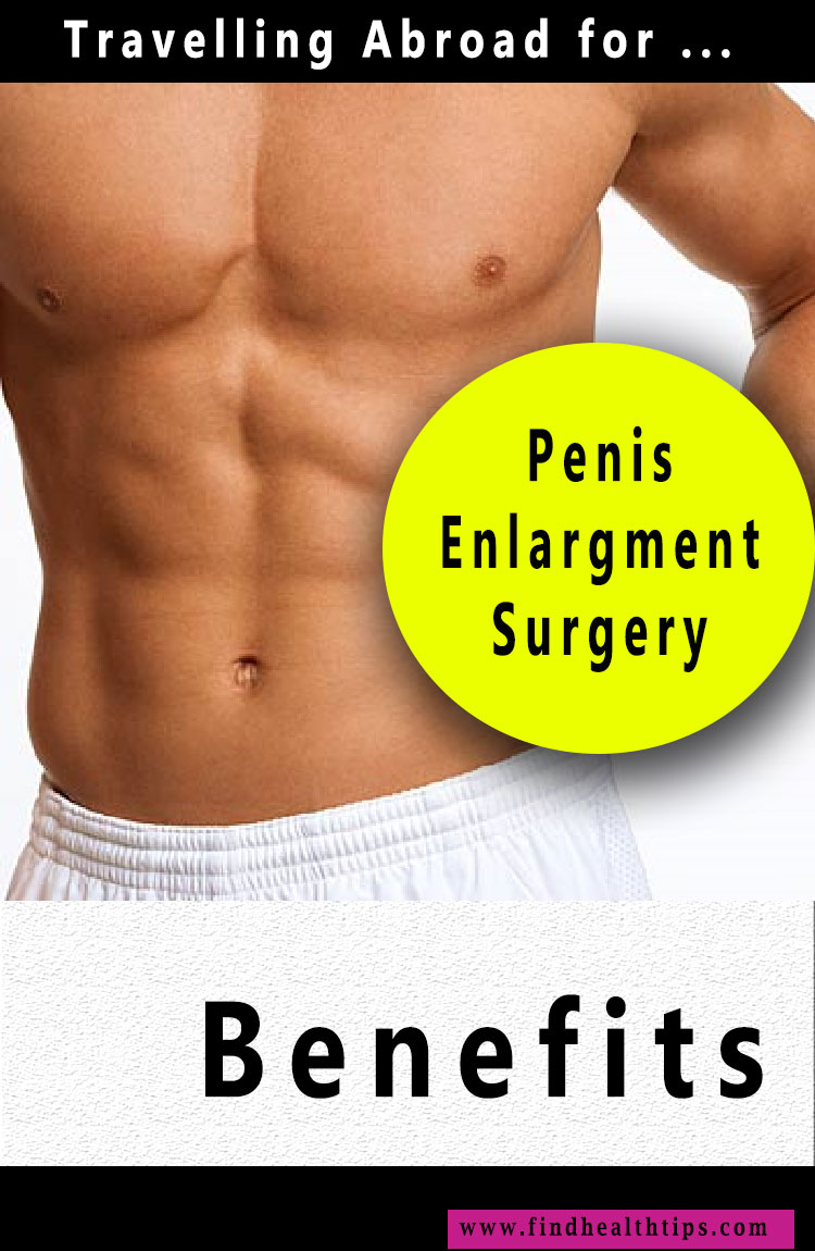 penis enlargment surgery abroad