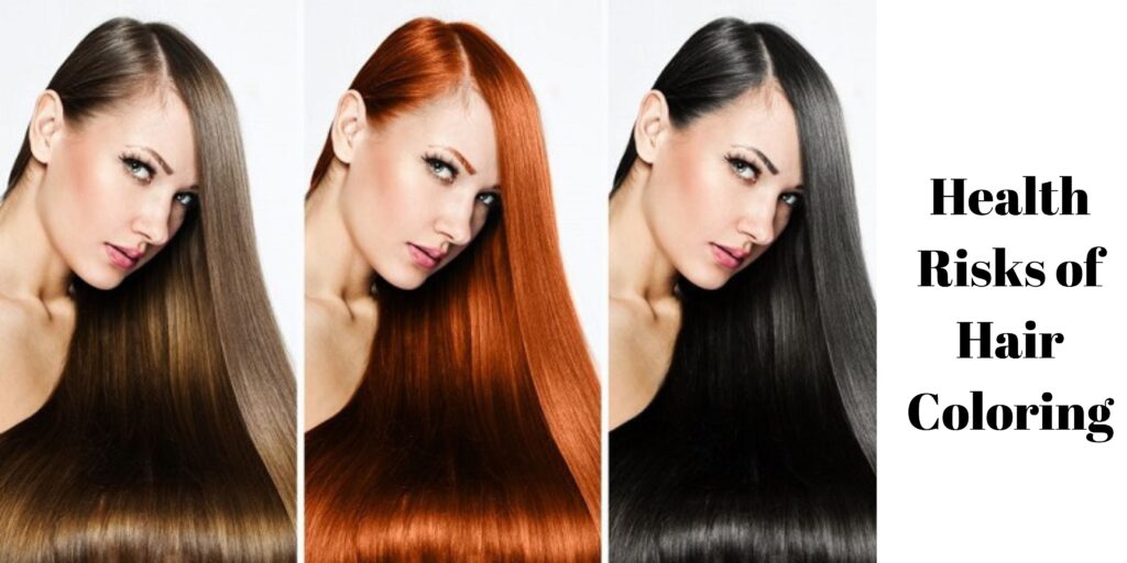 Health Risks of Hair Coloring