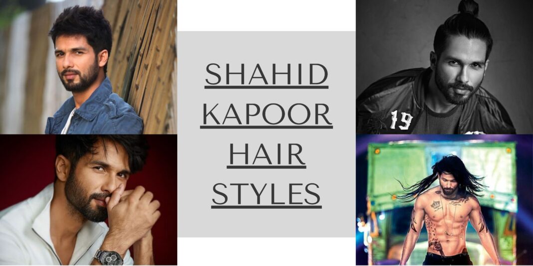 Shahid Kapoor Hairstyles