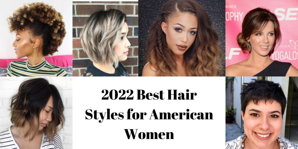 2023 Best Hair Styles for American Women