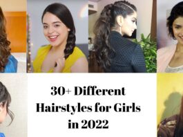 30+ Different Hairstyles for Girls in 2022