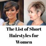 The List of Short Hairstyles for Women