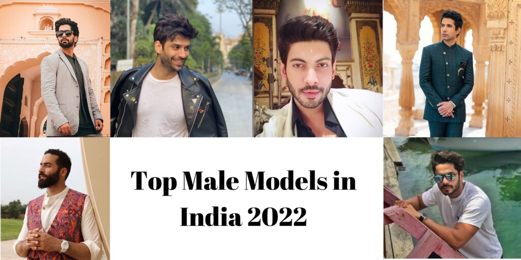 Top 10 Male Models in India 2022
