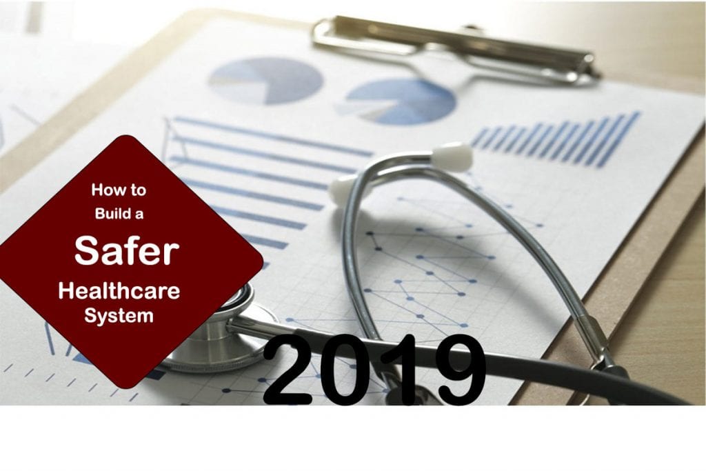How to build a safer healthcare ecosystem