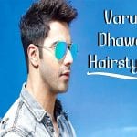 Varun Dhawan Hairstyles
