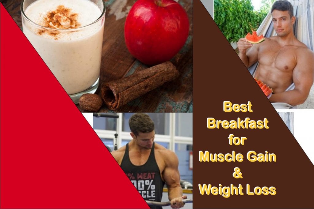 best breakfast muscle gain weight loss