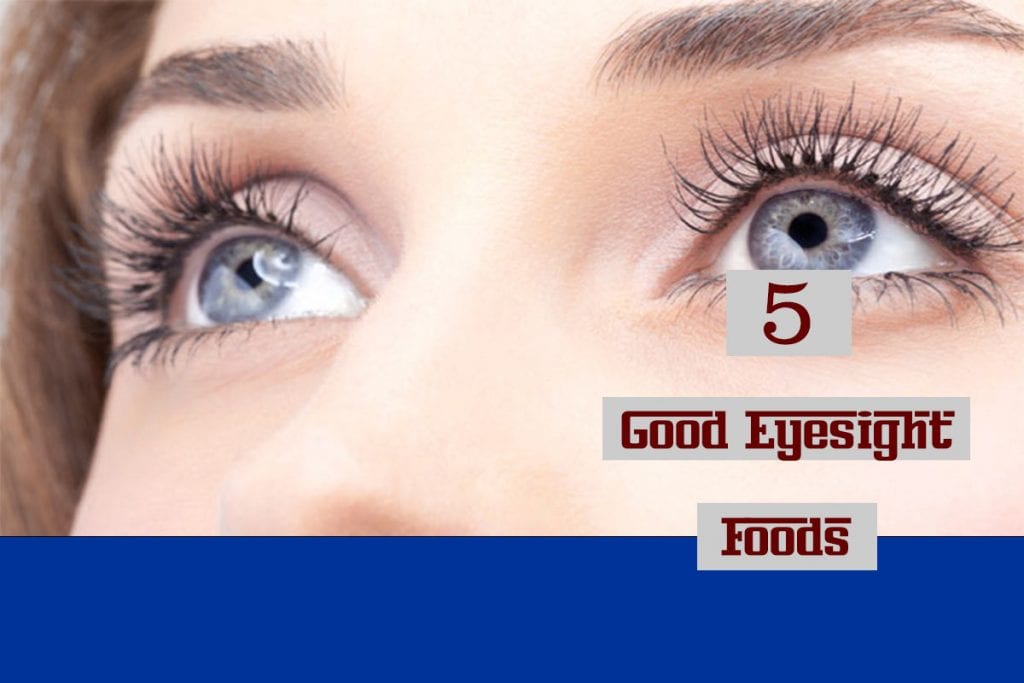 good eyesight foods