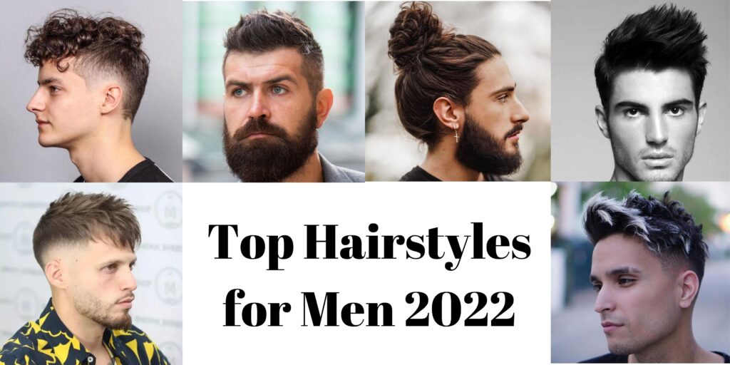 Top Hairstyles for Men 2022