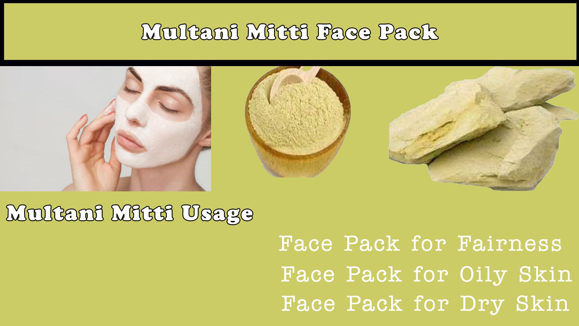 Use Simple Face Packs with Fuller's Earth (Multani Mitti)