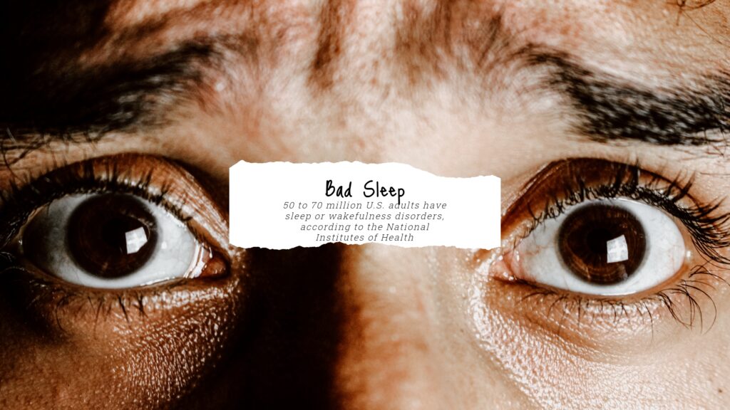 Bad Sleep Affects