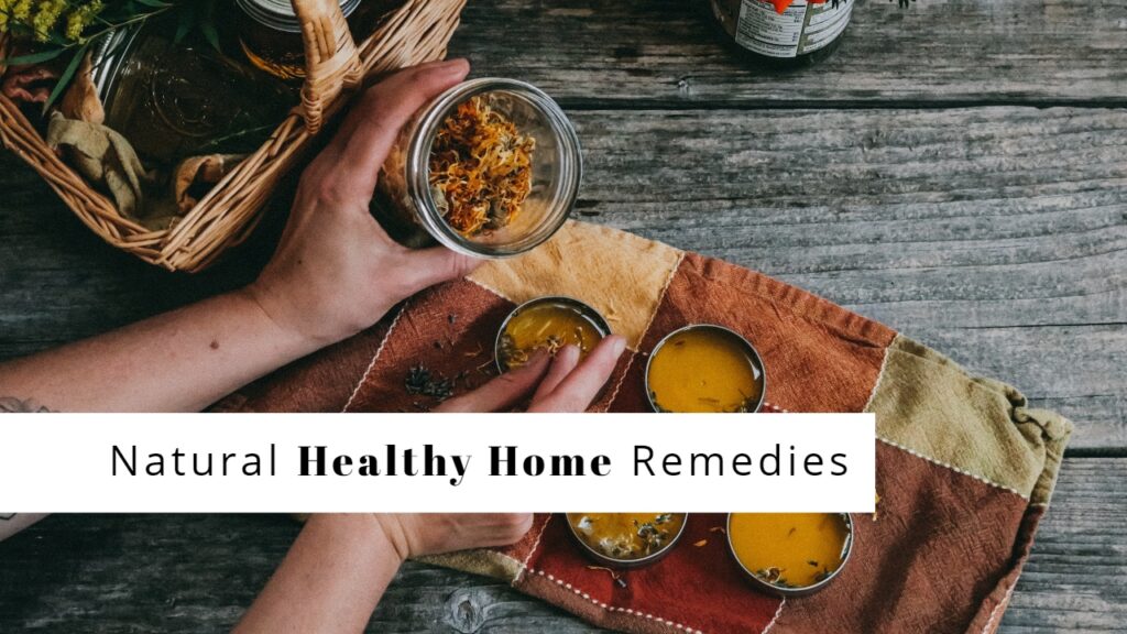 natural healthy home remedies