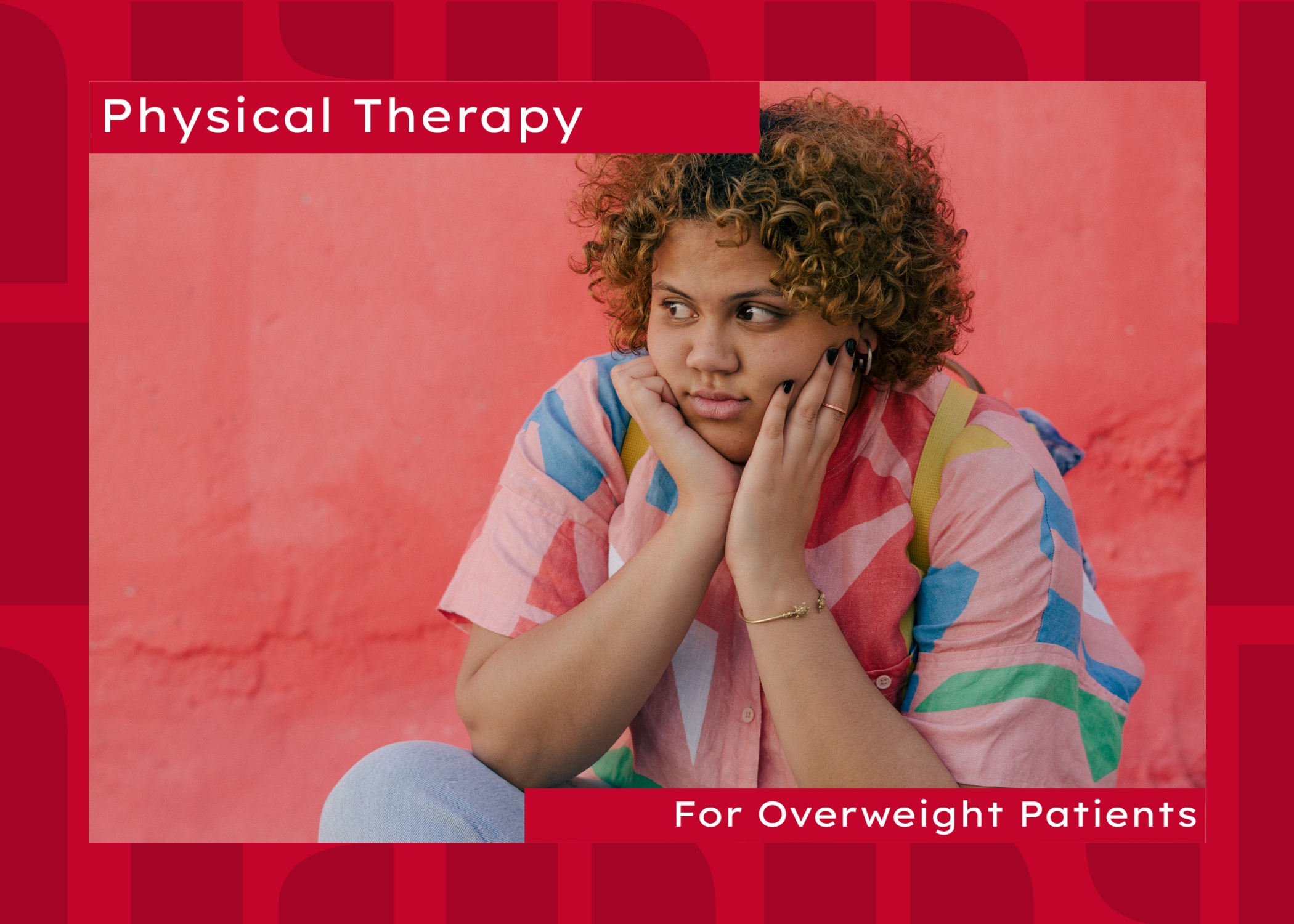 physical therapy overweight patients
