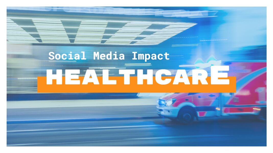 social media impact on healthcare