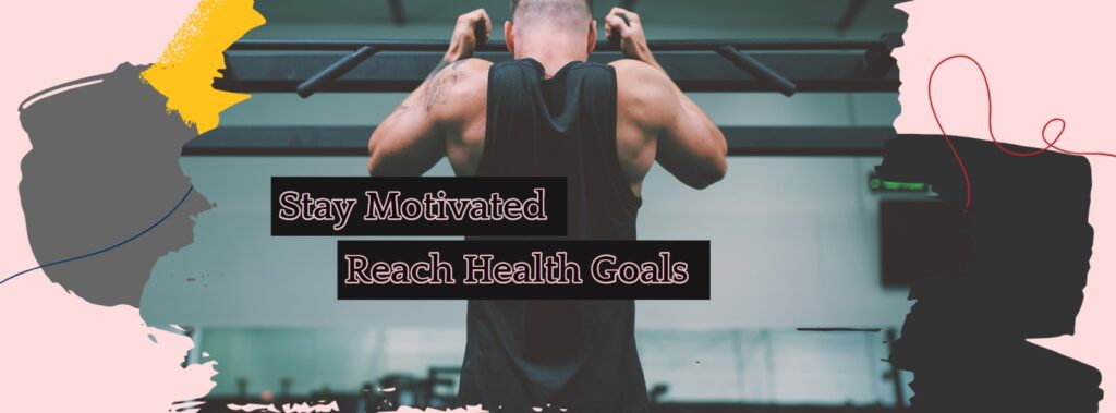Stay Motivated Reach Health Goals - Man is pulling himself for fitness goals