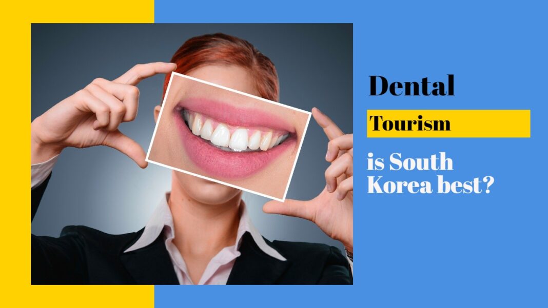 dental tourism south korea