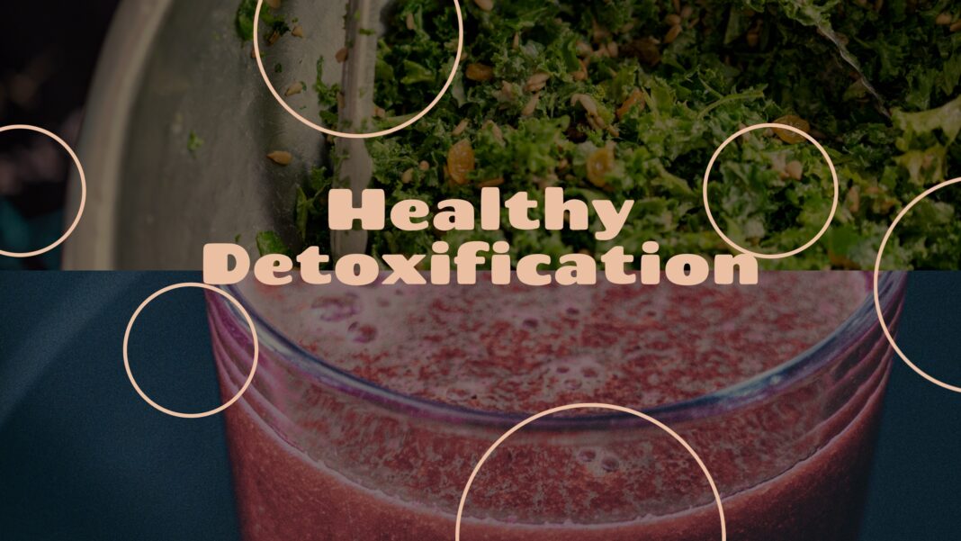 Detoxification Healthy