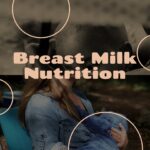 breast milk nutrition