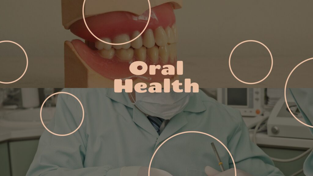 oral health