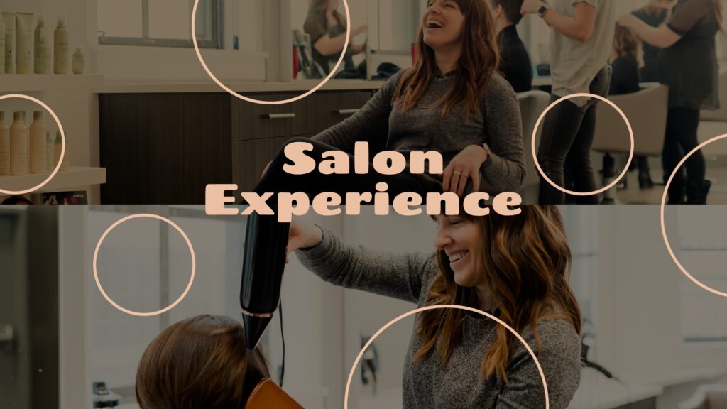 How to Make Going to the Salon a Great Experience