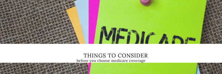 medicare coverage consideration