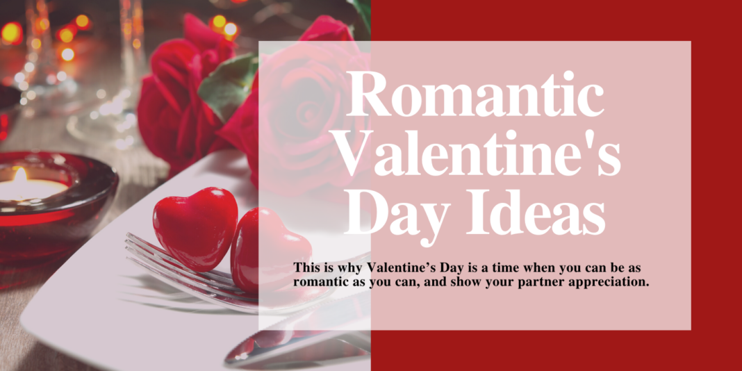 romantic valentine's day ideas