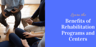 Benefits of rehab programs