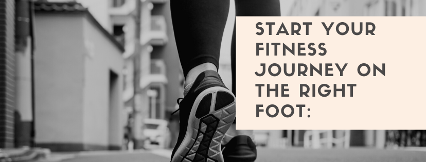 4 Tips To Start Your Fitness Journey Off Right 1 Fitness journey on the right foot