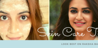 skin care tips raksha bandhan