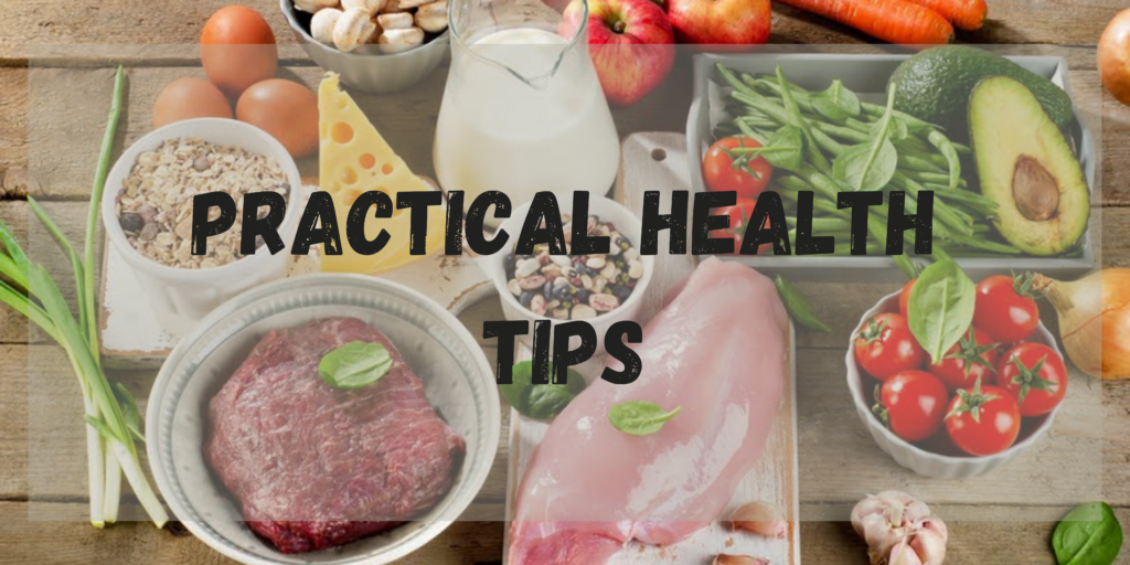 6 Practical Health Tips