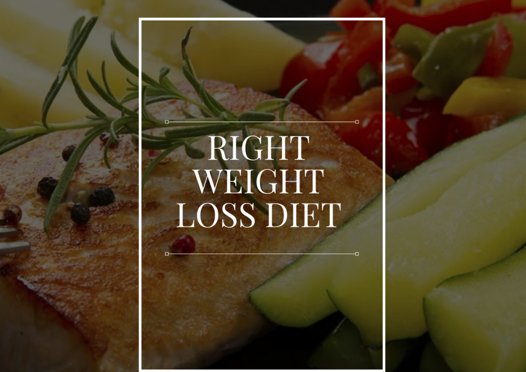 How to Choose the Right Weight Loss Diet