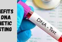 Benefits of DNA Genetic Testing