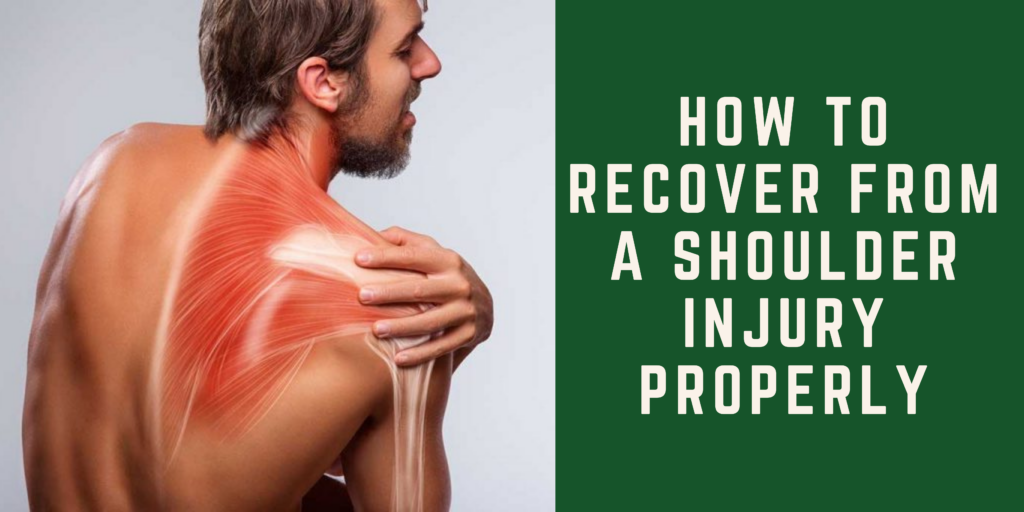 Recover from a Shoulder Injury