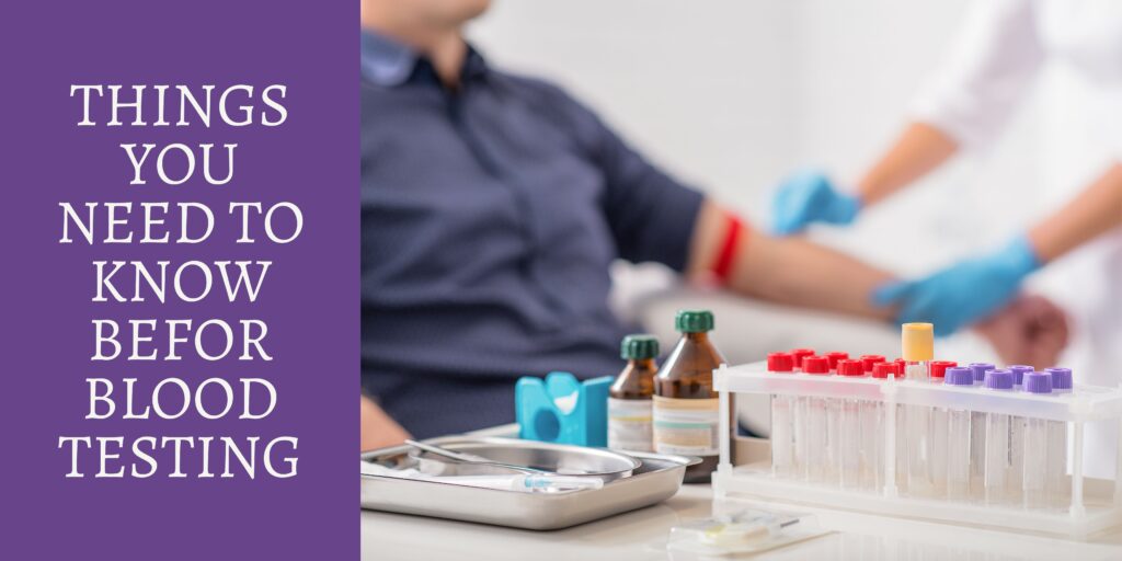things you need to know before blood testing