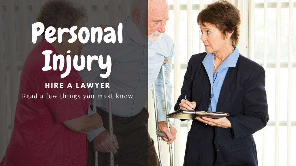 What to Know About Hiring a Lawyer for a Personal Injury?